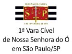 1ª Cível Nossa Senhora Ó